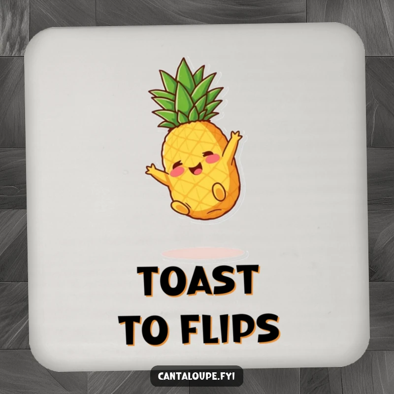 Funny Pineapple Coaster: A single coaster showing a pineapple chunk character somersaulting, protecting furniture with humor.