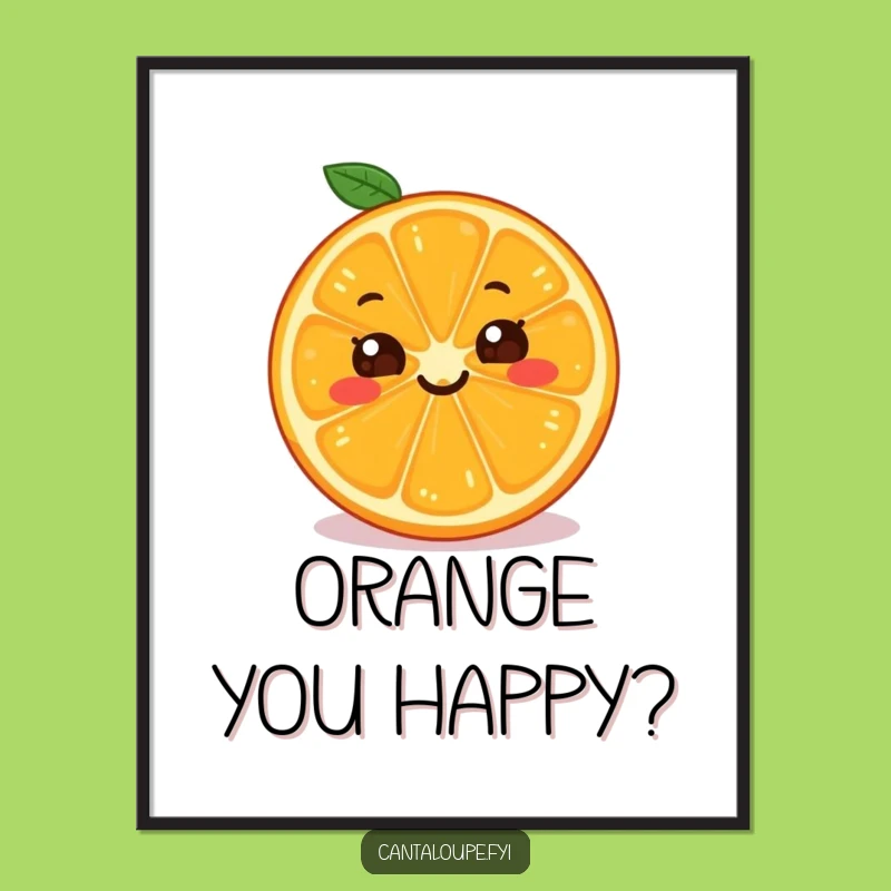 Funny Orange Slice Art Print: Cheerful Citrus Character Decor, Vibrant Funny Gift