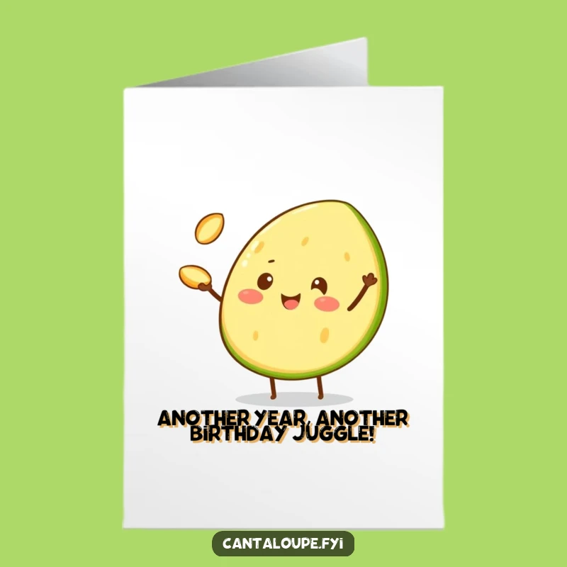 Free Printable Birthday Card: Juggling Cantaloupe Fun Downloadable Gift