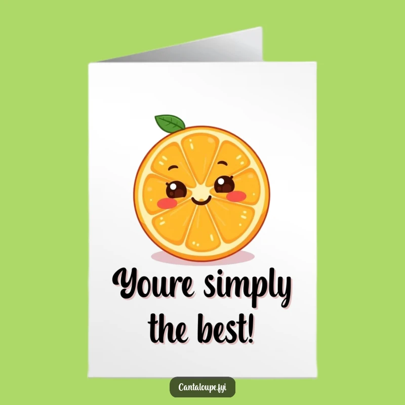 Free Printable Congrats Card: Smiling Orange Slice, Ideal Funny Downloadable Gift!