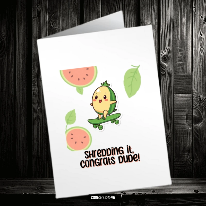 Funny Free Printable Congrats Card: a cantaloupe rides a watermelon skateboard, symbolizing a thrilling and successful journey with a cool grin.