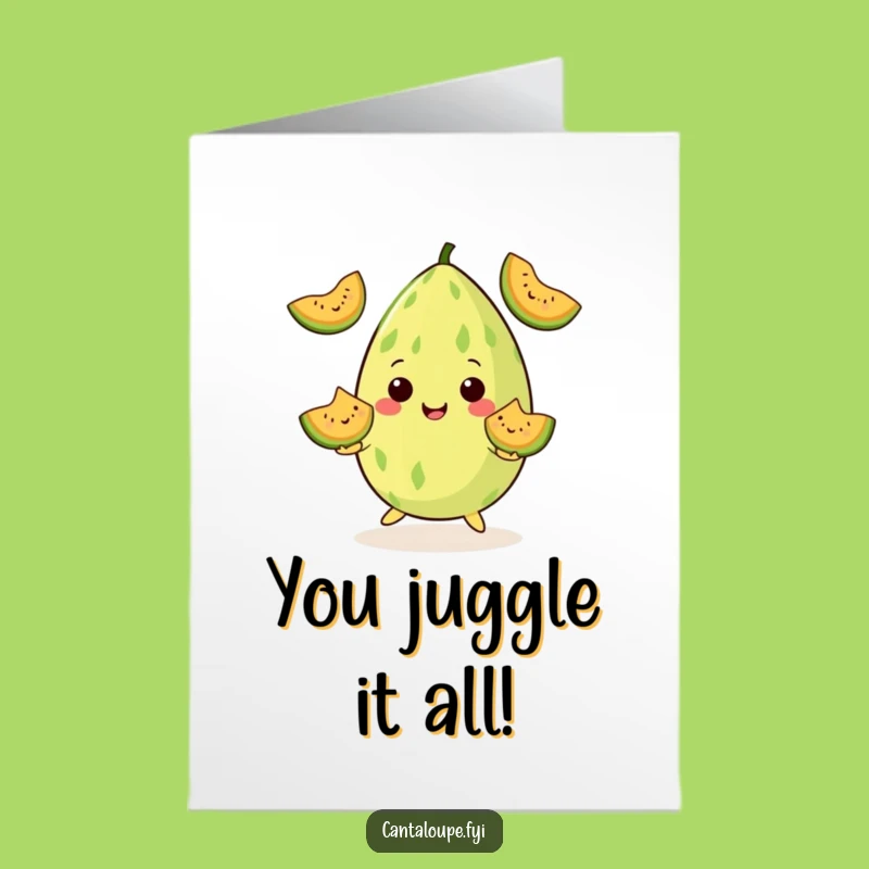 Free Printable Juggling Cantaloupe Congrats Card: Hilarious Downloadable for Perfect Feats!