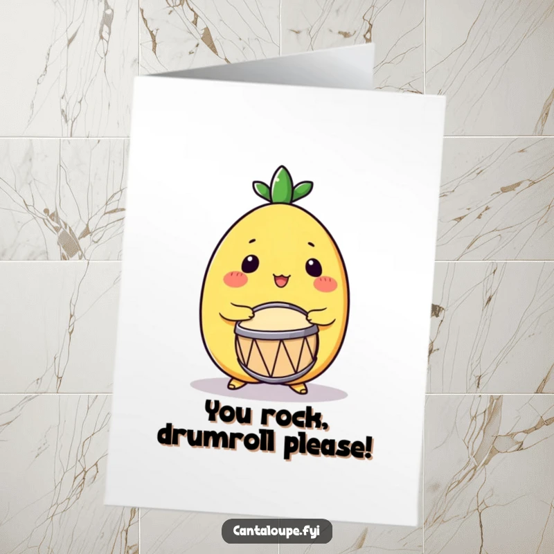 Funny Free Printable Congratulations Card showing an enthusiastic cantaloupe character playing a small drum to celebrate good news.