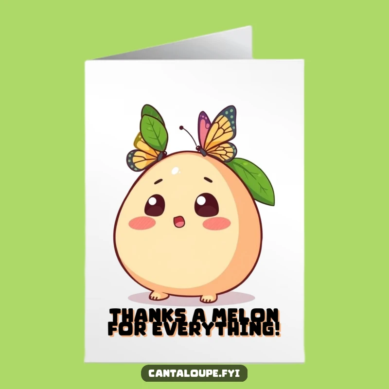 Free Printable Thank You Cantaloupe Card: Funny Downloadable Appreciation!