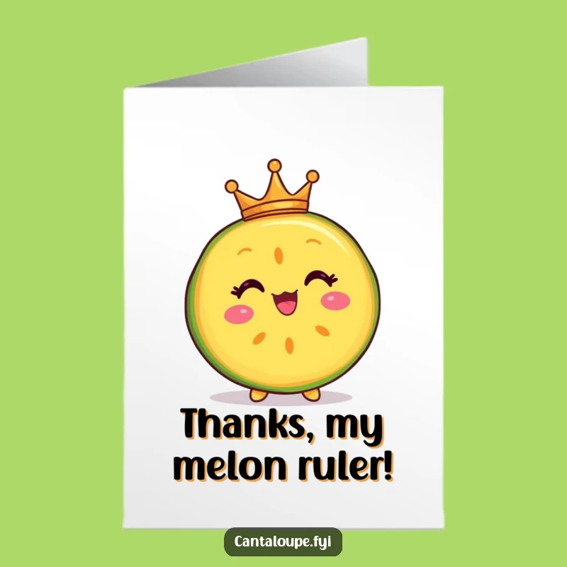 Free Printable Thank You Card: Crowned Melon for a Royal, Funny DIY Gift